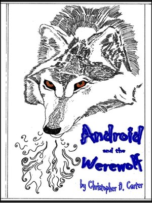 cover image of Android and the Werewolf